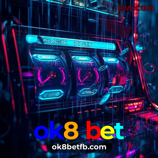 ok8 bet.GAME: Download the App and Play Casino and Betting